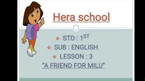 1st/English lesson_3 "A Friend for Milu"