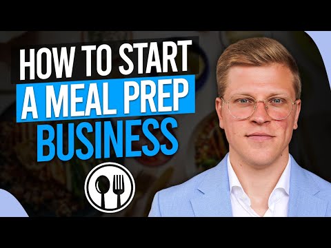How To Start a Meal Prep Business 2026