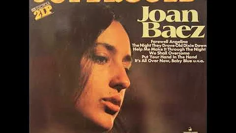 Joan Baez  -  Help Me Make It Through The Night