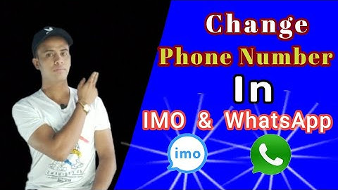 How to change/ Replace phone number in IMO & WhatsApp. New tips.