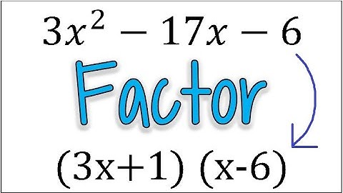 Factor to Solve: How to Factor Trinomials when the Leading Coefficient is not 1