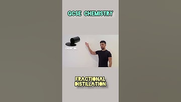 Fractional Distillation of Crude Oil - GCSE Chemistry Explanation