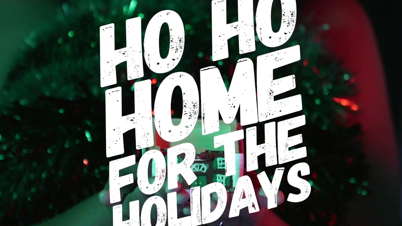 HO HO HOME FOR THE HOLIDAYS - BAJ(erk) 2017 - YouTube