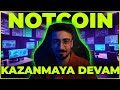 Halen Notcoin Kazanabilirsiniz | Notcoin
