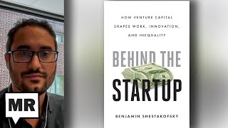 How VC’s Exploit Workers & Impoverish Innovation | Benjamin Shestakofsky | TMR