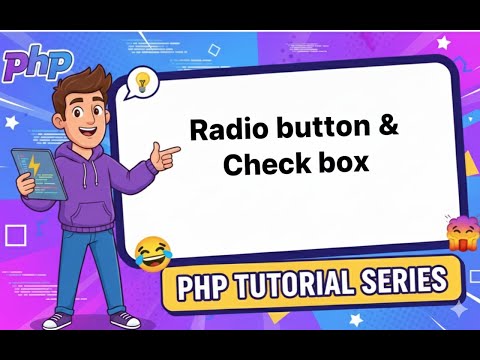 PHP Tutorial – Radio Buttons & Checkboxes Handling in PHP (Lesson 29, 2026)