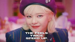 Twice - The Feels. Speed Up.