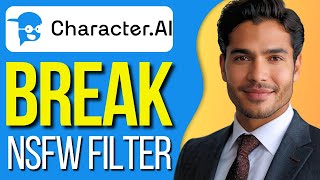 How To Break Character AI NSFW Filter 2024 Update