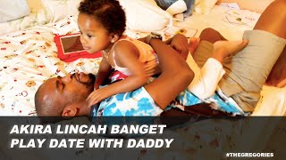 #THEGREGORIES - AKIRA PLAYDATE SAMA DADDY