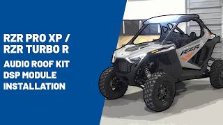 2020+ RZR Pro XP / 2022+ Turbo R | Audio Roof Kit DSP Module Installation | Polaris Off Road @PolarisORV