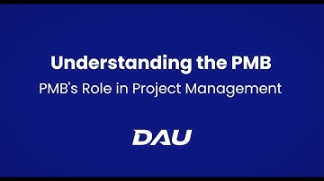 PMB s Role in Project Management Understanding the Performance Measurement Baseline