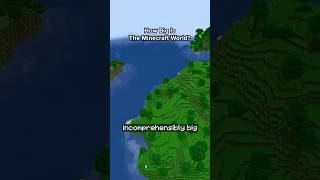 How Big Is The Minecraft World?