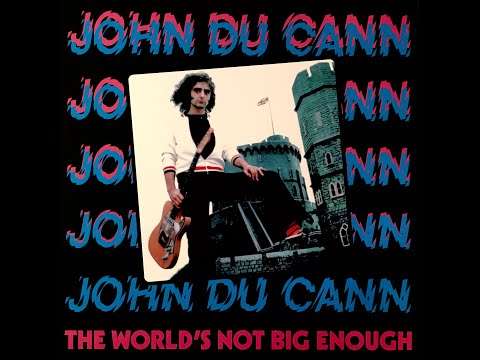 John Du Cann — John Du Cann - The World’s Not Big Enough (Full Album) Vinyl 1977 (2021)