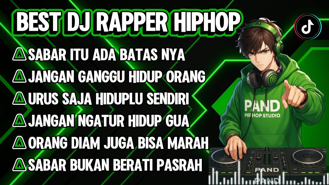 BEST DJ RAPPER HIPHOP || SABAR ITU ADA BATAS NYA || JANGAN NGATUR HIDUP GUA #djhiphop #djrapper #rap