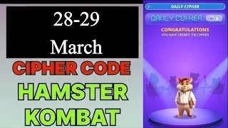 Hamster Kombat Daily Cipher | Hamster Kombat Daily Cipher Today 28 March | Hamster Kombat Cipher