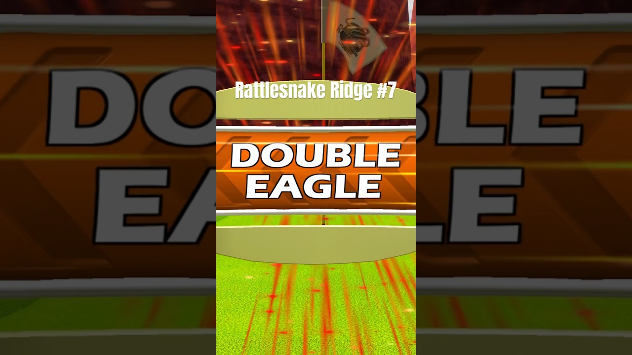 Rattlesnake Ridge Hole #7 Deep Bunker Sand Save For Double Eagle 🦅 from 21 yards