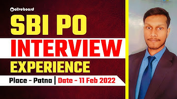 Zelfopgegeven ervaring met SBI PO-interview 2022 || Patna || Vragen gesteld tijdens SBI-interviews