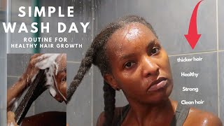 SIMPLE WASH DAY ROUTINE FOR  HEALTHY NATURAL HAIR
