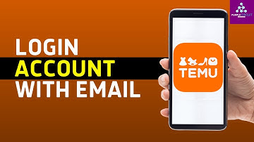 Temu App Login: How to Sign In Temu Account with Email 2024? (easy)