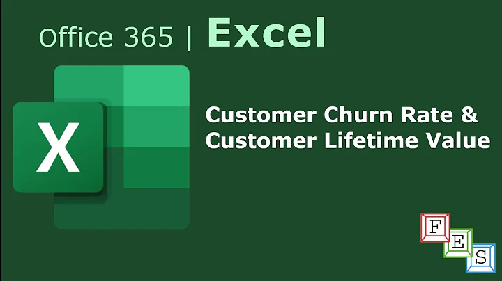 How to calculate Customer Churn rate and Customer Lifetime Value in Excel  - Office 365