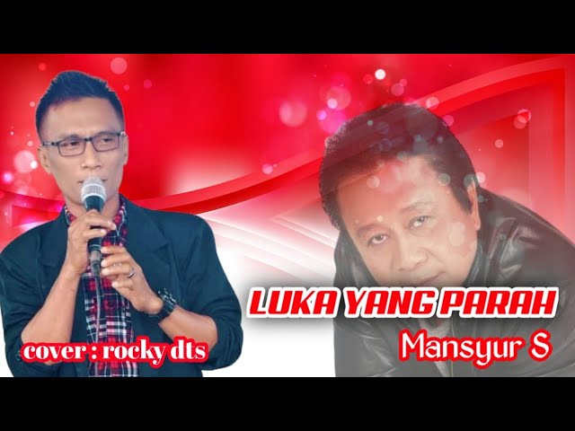 LUKA YANG PARAH~mansyur s ~cover rocky dts ~dangdut lawas 90an class=