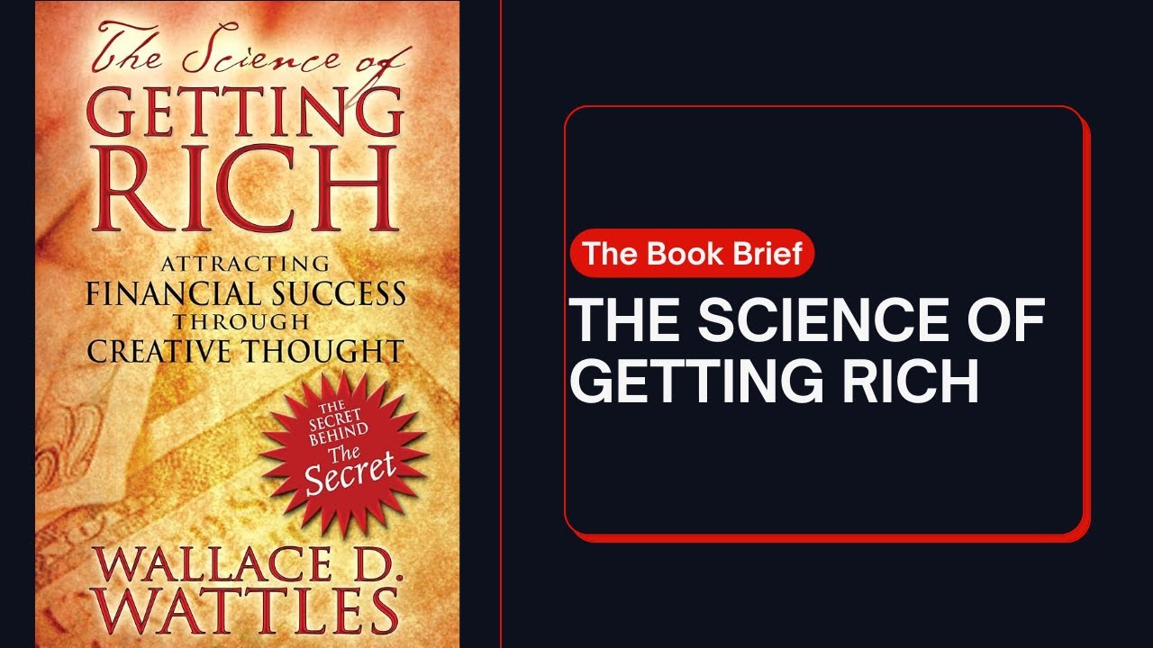 THE SCIENCE OF GETTING RICH ( Summary )