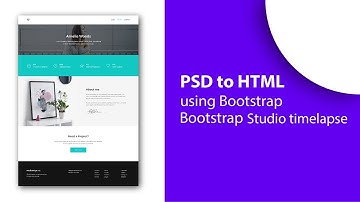 PSD to HTML using Bootstrap | Bootstrap Studio timelapse