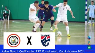 Iraq 2 Vs 7 Thailand  Asian Playoff Qualification Fifa Futsal World Cup Lithuania 2021 Highlights