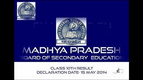 MP (Madhya Pradesh) Board Class 10th Result 2014- MP Board SSC Result 2014