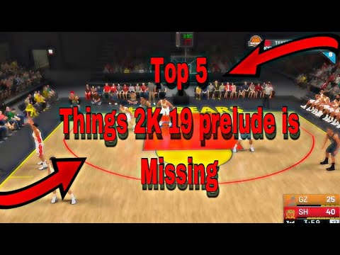 Top 5 things NBA 2k 19 prelude is missing