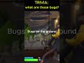 What Are Those Bugs?  #fortnite #trivia #funny #foryou #strangerthings #gaming