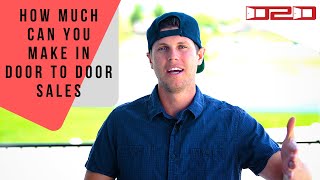 How Much Can You Make In Door To Door Sales