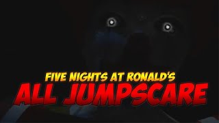 Все Скримеры Five Nights At Ronald's - All Jumpscares - All Deaths