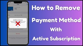 How to Remove Payment Method on iPhone With Active Subscription / iOS 17 / 2024