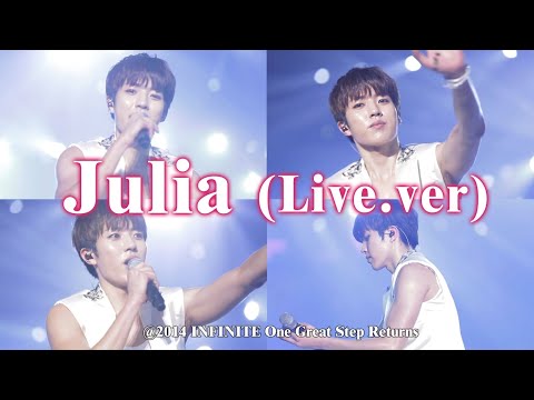 【中字】INFINITE - Julia (Live.ver) @2014 INFINITE One Great Step Returns