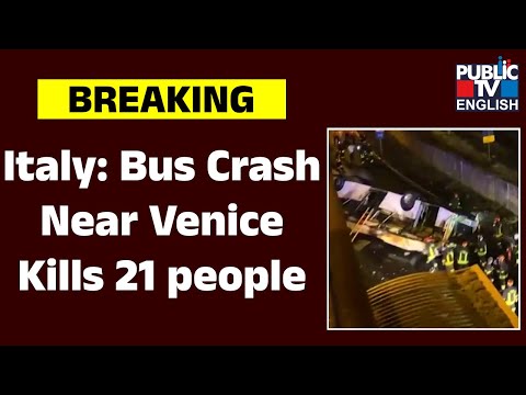Italy: Bus Crash Near Venice Kills 21 People | Public TV English