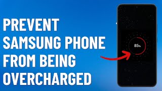 How to Limit Battery Charge to 85% on ANY Samsung Phone