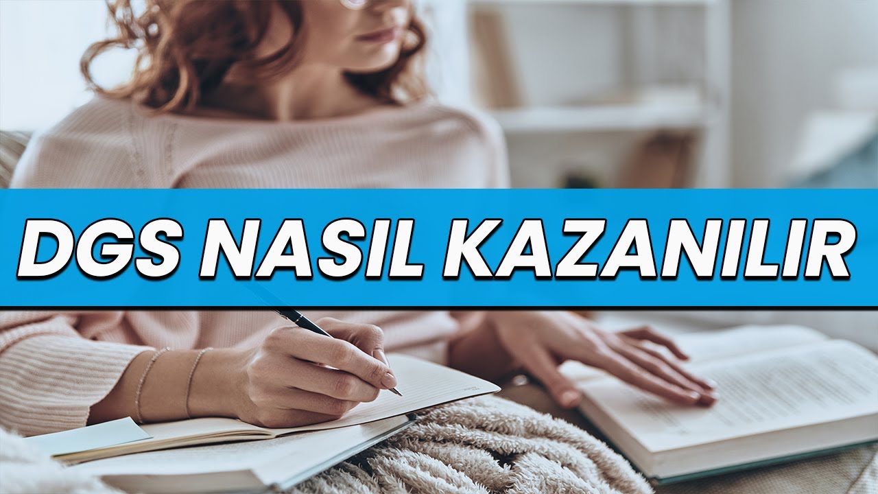Dgs Nasıl Kazanılır 2022 Dgs Sınavına Nasıl Hazırlanılır 2022 Dgs 2022