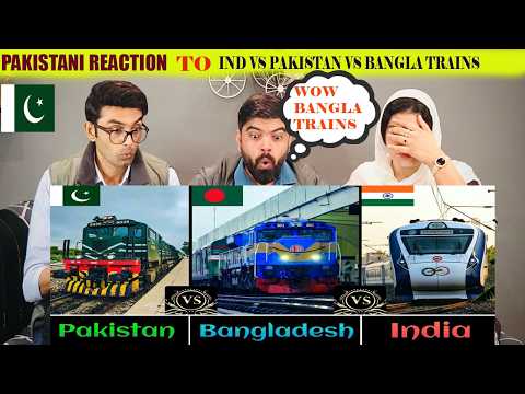 Paksitani Reaction On INDIAN RAILWAYS Vs PAKISTAN RAILWAYS Vs BANGLADESH RAILWAYS Comparison in 2026