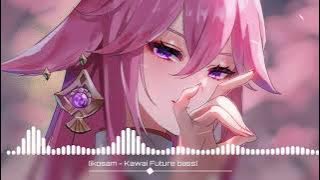 Download lagu Ikosam - Kawai Future Bass