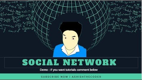Social Network in Node | Demo - AshishTheCoder