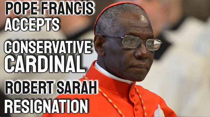 Conservative Cardinal Robert Sarah who clashed wit...