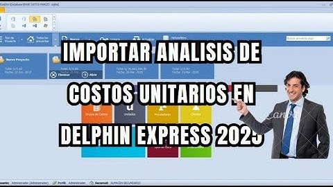 IMPLEMENTAR E IMPORTAR ANALISIS DE COSTOS UNITARIOS EN DELPHIN EXPRESS 2025
