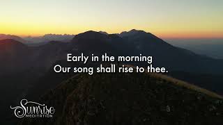 Sunrise Meditation (Holy, Holy, Holy)
