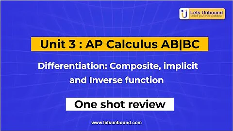 Unit 3 | Differentiation: Composite,implicit and inverse functions | AP Calculus AB/BC | One-Shot