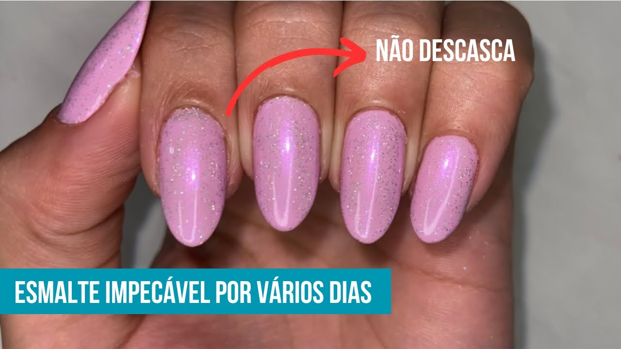 COMO FAZER A ESMALTAÇÃO DURAR MAIS E NÃO DESCASCAR - YouTube