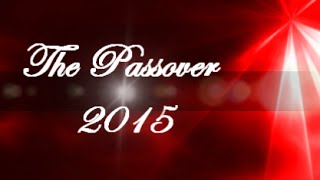 IOG - "The Passover" 2015