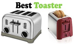 6 Best Toasters 2018 Toasters Reviews