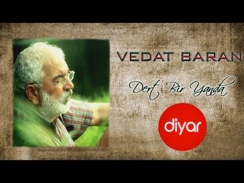 Vedat Baran - Ayrılık Bir Yanda [ 2019 © Diyar Müzik ]