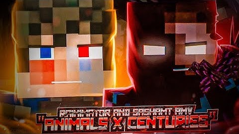 "Animals x Centuries" - A Minecraft Music Video | Rainimator & SashaMT Animations AMV